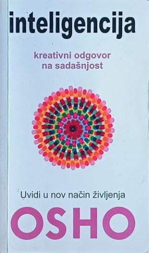 Osho: Inteligencija: kreativni odgovor na sadašnjost