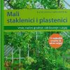 Schumann: Mali staklenici i plastenici