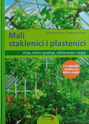 Schumann: Mali staklenici i plastenici