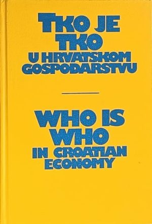 Tko je tko u hrvatskom gospodarstvu