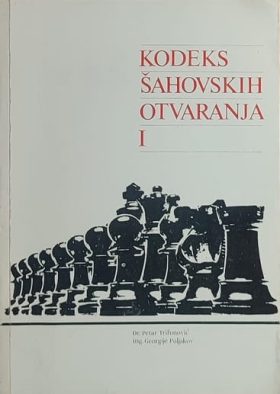 Trifunović: Kodeks šahovskih otvaranja