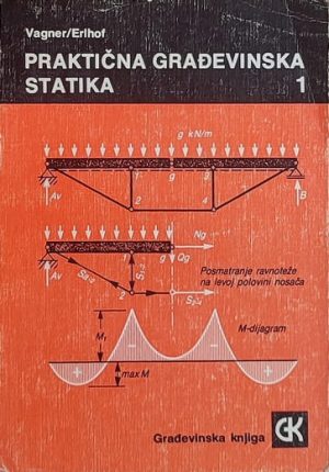 Vagner-Erlhof: Praktična građevinska statika 1