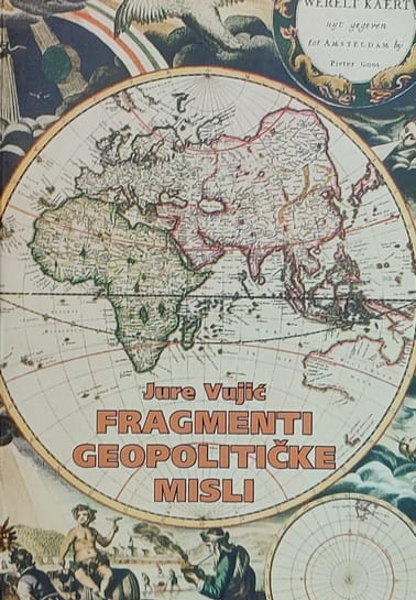 Vujić: Fragmenti geopolitičke misli
