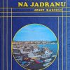 Basioli-Ribarstvo na Jadranu