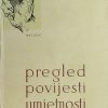Batušić-Pregled povijesti umjetnosti