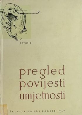 Batušić-Pregled povijesti umjetnosti