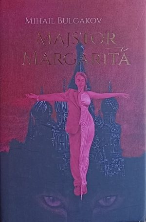 Bulgakov: Majstor i Margarita