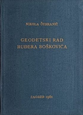 Čubranić-Geodetski rad Ruđera Boškovića