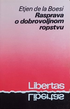 de la Boesi-Rasprava o dobrovoljnom ropstvu
