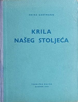 Gartmann-Krila našeg stoljeća