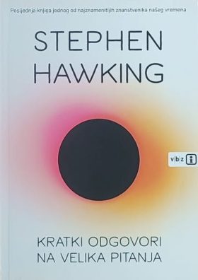 Hawking-Kratki odgovori na velika pitanja
