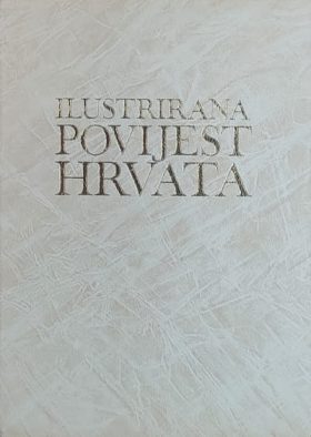 Ilustrirana povijest Hrvata