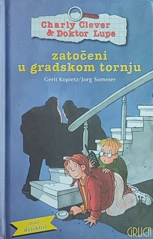Kopietz-Zatočeni u gradskom tornju