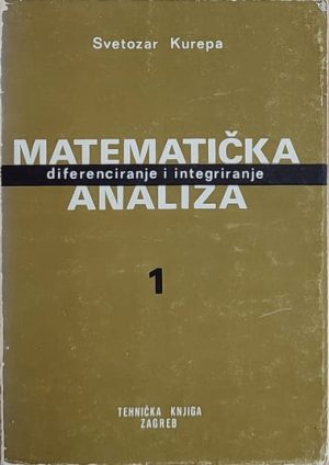 Kurepa-Matematička analiza 1