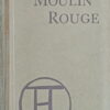 La Mure: Moulin Rouge