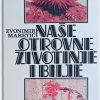 Maretić-Naše otrovne životinje i bilje