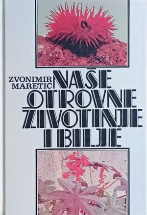 Maretić-Naše otrovne životinje i bilje