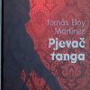 Martinez-Pjevač tanga
