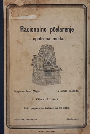 Migić-Racionalno pčelarenje i upotreba meda