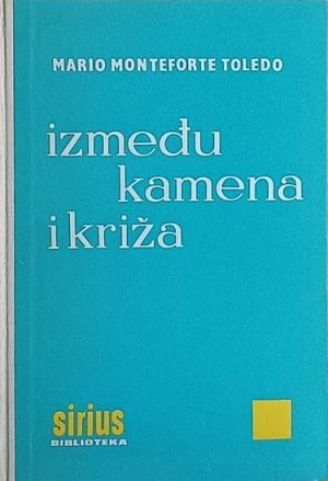 Monteforte Toledo: Između kamena i križa