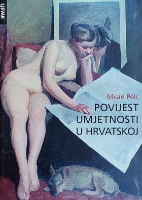 Pelc-Povijest umjetnosti u Hrvatskoj