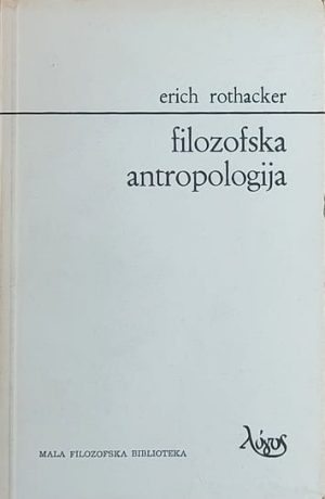 Rothacker-Filozofska antropologija