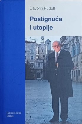 Rudolf: Postignuća i utopije