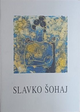 Slavko Šohaj (Kabinet grafike)