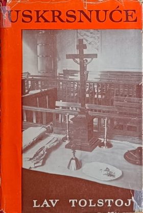 Tolstoj: Uskrsnuće
