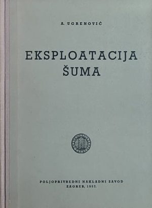 Ugrenović-Eksploatacija šuma