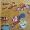 Vitez: Kako živi Antuntun