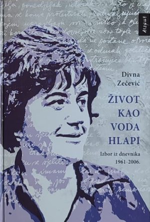 Zečević-Život kao voda hlapi