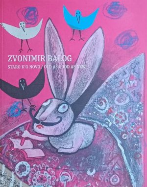 Zvonimir Balog: staro k'o novo