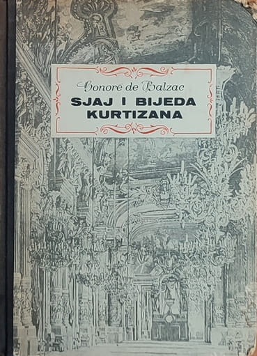 Balzac: Sjaj i bijeda kurtizana