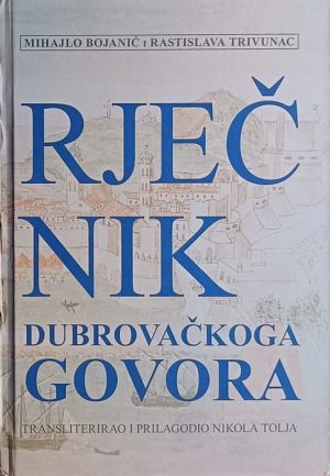 Bojanić, Trivunac: Rječnik dubrovačkoga govora