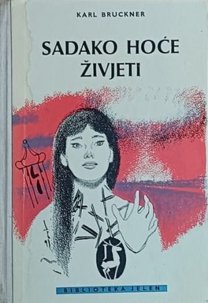Bruckner-Sadako hoće živjeti