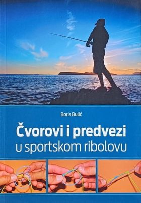 Bulić: Čvorovi i predvezi u sportskom ribolovu