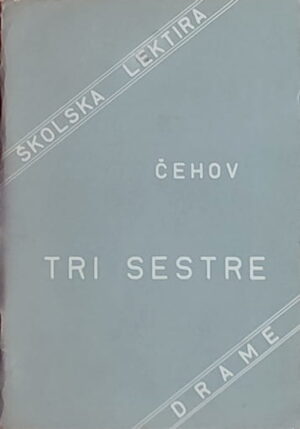 Čehov: Tri sestre