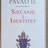 Ivan Pavao II: Sjećanje i identitet