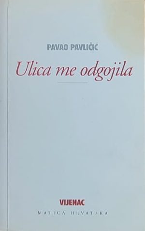 Pavličić: Ulica me odgojila
