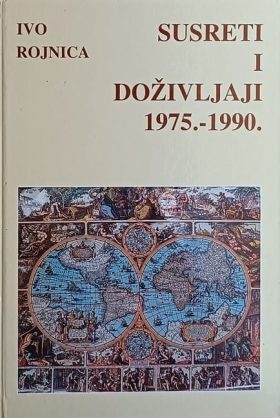 Rojnica-Susreti i doživljaji 1975-1990