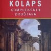 Tainter: Kolaps kompleksnih društava