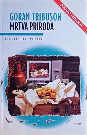 Tribuson: Mrtva priroda
