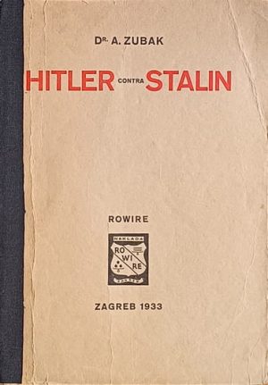 Zubak-Hitler contra Stalin