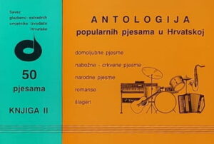 Antologija popularnih pjesama u Hrvatskoj 2