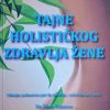 Atkinson-Tajne holističkog zdravlja žene