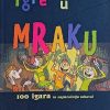 Bellac-Igre u mraku