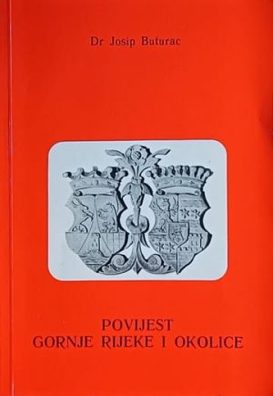 Buturac-Povijest Gornje Rijeke i okolice