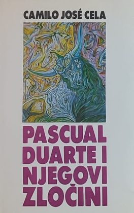 Cela: Pascal Duarte i njegovi zločini