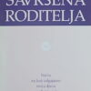 Filliozat: Nema savršena roditelja